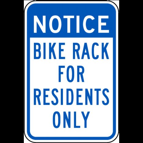 Notice Bike Rack for Residents Only Sign