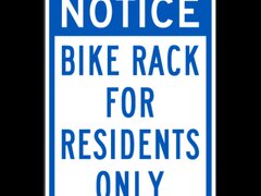 Notice Bike Rack for Residents Only Sign