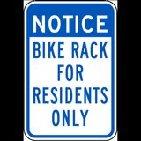 Notice Bike Rack for Residents Only Sign