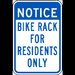 Notice Bike Rack for Residents Only Sign